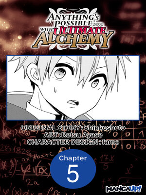 cover image of Anything's Possible with Ultimate Alchemy, Chapter 5